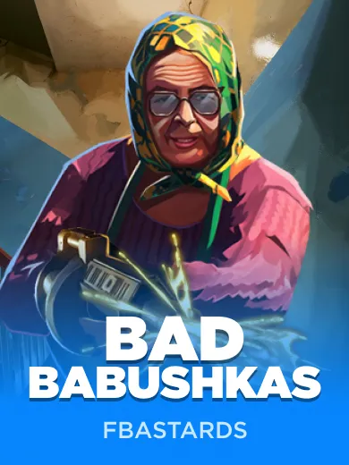 Bad Babushkas - Gamblegorilla